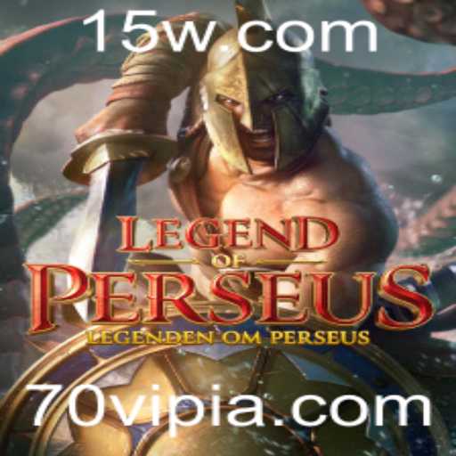 LegendofPerseus: Descubra o Mundo Fascinante do Jogo com a Palavra-chave 70vip