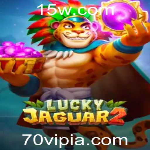 Descubra o Empolgante Mundo de Luckyjaguar2: O Jogo Revolucionário 70vip